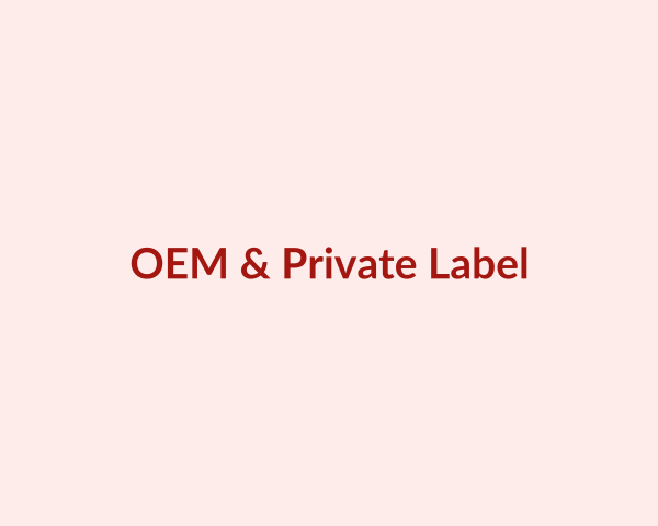 OEM and private label manufacturing